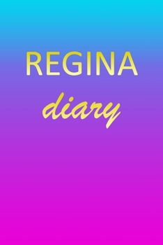 Regina: Journal Diary | Personalized First Name Personal Writing | Letter R Blue Purple Pink Gold Effect Cover | Daily Diaries for Journalists & ... Taking | Write about your Life & Interests