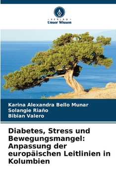 Diabetes, Stress und Bewegungsmangel: Anpassung der europäischen Leitlinien in Kolumbien