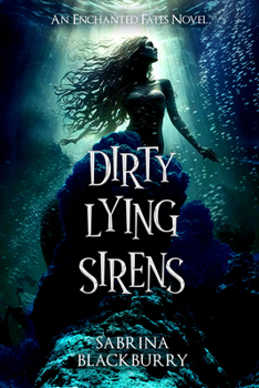 Paperback Dirty Lying Sirens Book