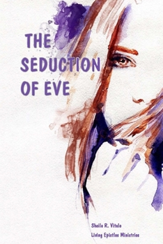 Paperback The Seduction Of Eve Book