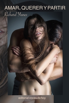 Paperback Amar, querer y partir [Spanish] Book