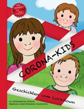 Paperback Corona-Kids: Band 1 Geschichten vom Lockdown [German] Book