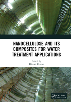 Hardcover Nanocellulose and Its Composites for Water Treatment Applications Book