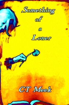 Something of a Loner