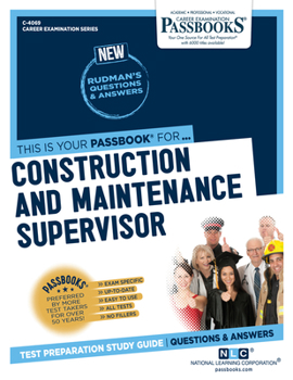 Paperback Construction and Maintenance Supervisor (C-4069): Passbooks Study Guide Volume 4069 Book