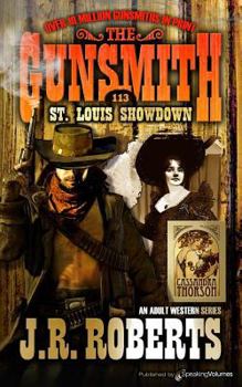 St. Louis Showdown - Book #113 of the Gunsmith