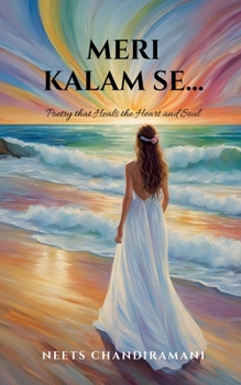 Paperback Meri Kalam Se...: Poetry that Heals the Heart and Soul Book