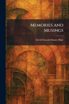 Memories and Musings