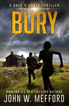 Bury - Book #3 of the Ball & Chain