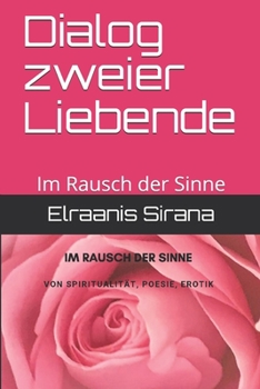 Paperback Dialog zweier Liebende: Im Rausch der Sinne [German] Book