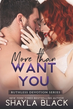 More Than Want You - Book #1 of the Reed Family Reckoning