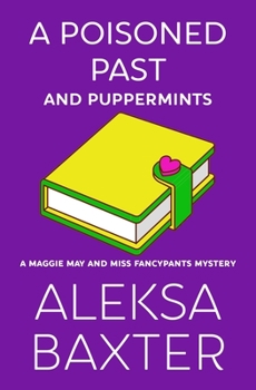 Paperback A Poisoned Past and Puppermints Book