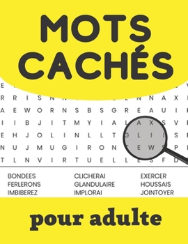 Paperback Mots cachés pour adulte: carnet avec 80 grilles de mots mêlés Un puzzles par page idée cadeau [French] Book