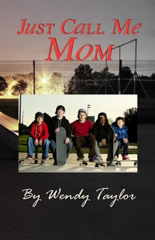 Paperback Just Call Me Mom Book