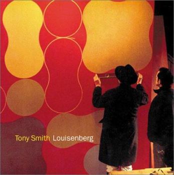 Paperback Tony Smith: Louisenberg Book