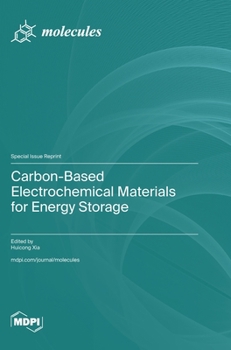 Hardcover Carbon-Based Electrochemical Materials for Energy Storage Book