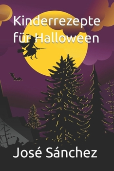 Paperback Kinderrezepte für Halloween [German] Book