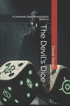 Paperback The Devil's Dice: A Leonardo Sabri Investigation (Book 2) Book