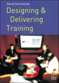 Paperback Designing and Delivering Training Book