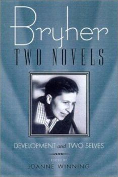 Paperback Bryher: Two Novels: Development and Two Selves Book