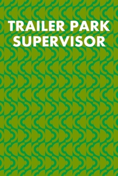Paperback Trailer Park Supervisor: Guitar Tab Notebook 6"x9" 120 Pages Book