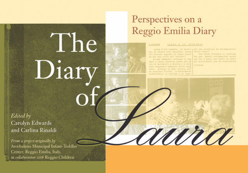 Paperback The Diary of Laura: Perspectives on a Reggio Emilia Diary Book