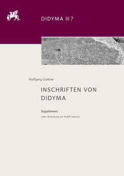 Hardcover Inschriften Von Didyma: Supplement Unter Mitwirkung Von Rudolf Haensch [German] Book