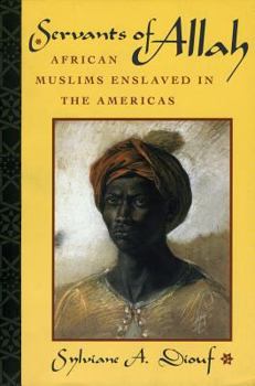 Paperback Servants of Allah: African Muslims Enslaved in the Americas Book