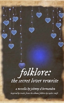 Paperback folklore: the secret lover rewrite Book