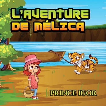 Paperback L'aventure de Mélica [French] Book
