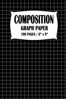 Paperback Composition Graph Paper Notebook: Black Cover 100 pages 6 x 9 inch Book