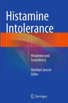 Paperback Histamine Intolerance: Histamine and Seasickness Book