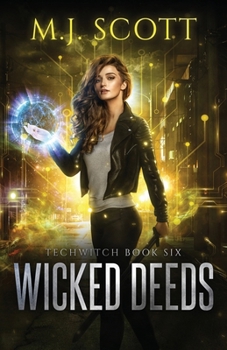 Wicked Deeds: A TechWitch Novel