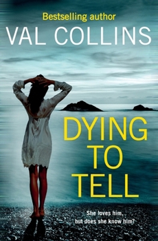 Paperback Dying To Tell: An absolutely unputdownable psychological thriller Book