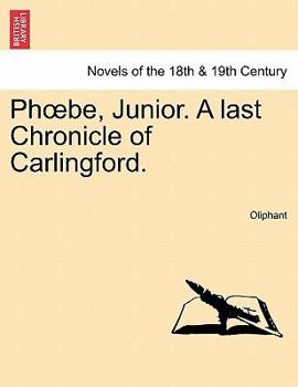 Paperback PH Be, Junior. a Last Chronicle of Carlingford. Book