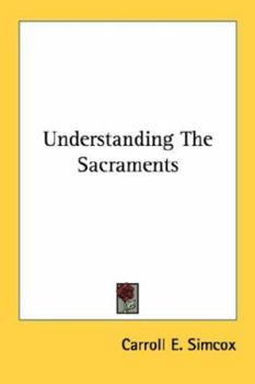 Paperback Understanding the Sacraments Book