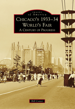 Paperback Chicago's 1933-34 World's Fair: A Century of Progress Book