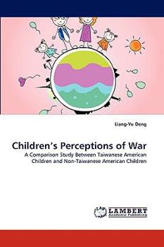 Paperback Children's Perceptions of War Book