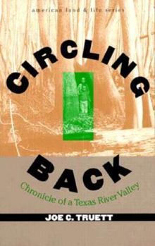 Paperback Circling Back Chronicle of a Texas River Valley Book