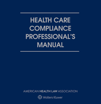 Paperback Health Care Compliance Professional's Manual Book