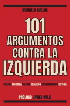 Paperback 101 Argumentos contra la izquierda [Spanish] Book