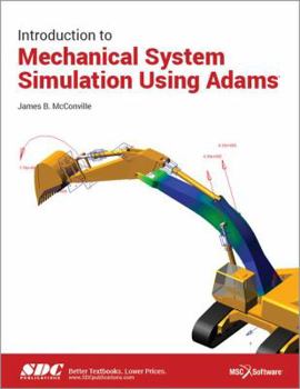 Paperback Introduction to Mechanical System Simulation Using Adams Book