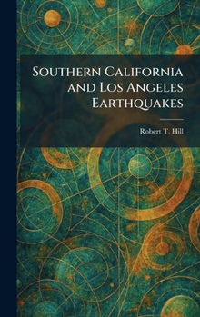 Southern California and Los Angeles Earthquakes