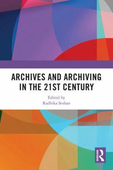 Paperback Archives and Archiving in the 21st Century Book