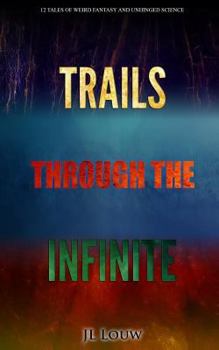 Paperback Trails through the Infinite Book