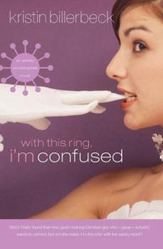 With This Ring, I'm Confused (Ashley Stockingdale) - Book #3 of the Ashley Stockingdale