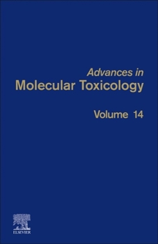 Advances in Molecular Toxicology, Volume... book