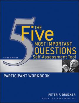 Paperback The Five Most Important Questions Self Assessment Tool: Participant Workbook Book