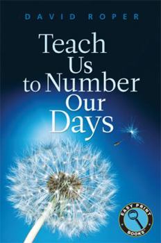 Paperback Teach Us to Number Our Days [Large Print] Book