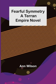 Paperback Fearful Symmetry A Terran Empire novel Book